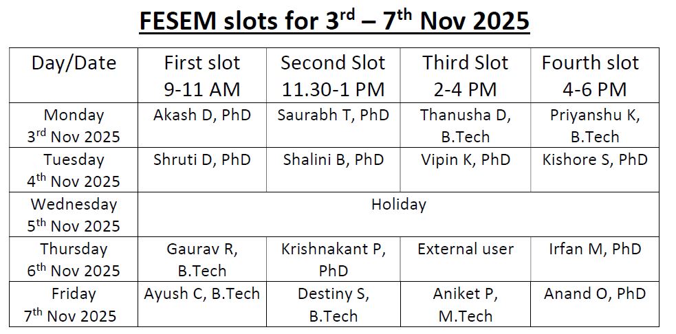 FESEM slots for 3 -7 Nov